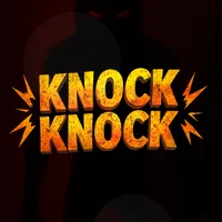 Knock Knock